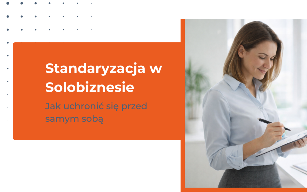 Standaryzacja w Solobiznesie