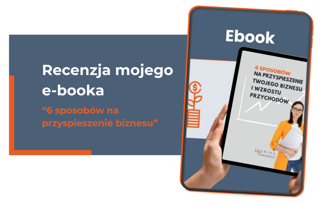 Mój e-book doczekał się recenzji! Zobacz, co napisała Girlbosskie o „Przyspieszeniu biznesu”