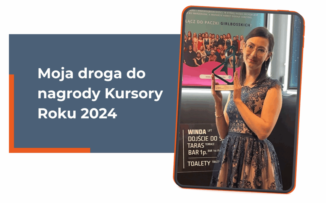 Od działalności nierejestrowanej do „Debiutu Roku”! Moja droga do nagrody Kursory Roku 2024