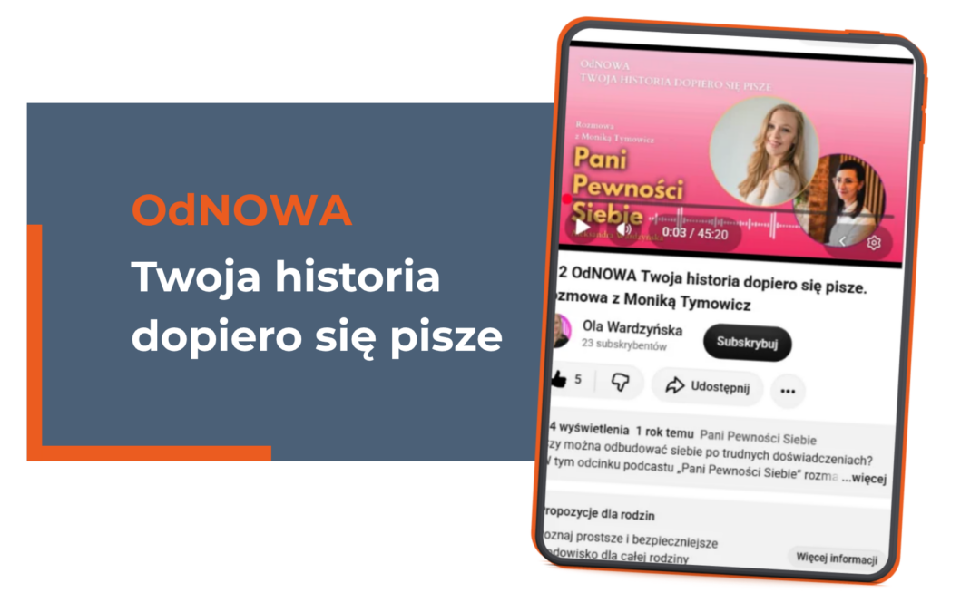 OdNOWA – Twoja historia dopiero się pisze