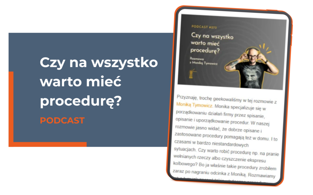 Czy wszystko w Twojej firmie naprawdę musi być takie chaotyczne?