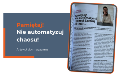 Pamiętaj! Nie automatyzuj chaosu! Zacznij od tego…