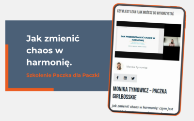 Lean to nie fabryka Toyoty. Jak zmienić chaos w harmonię. Szkolenie Paczka dla Paczki
