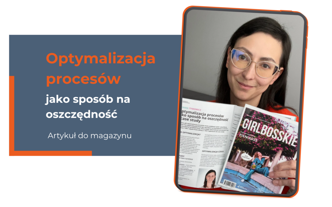 Optymalizacja procesów jako sposób na oszczędność i satysfakcję