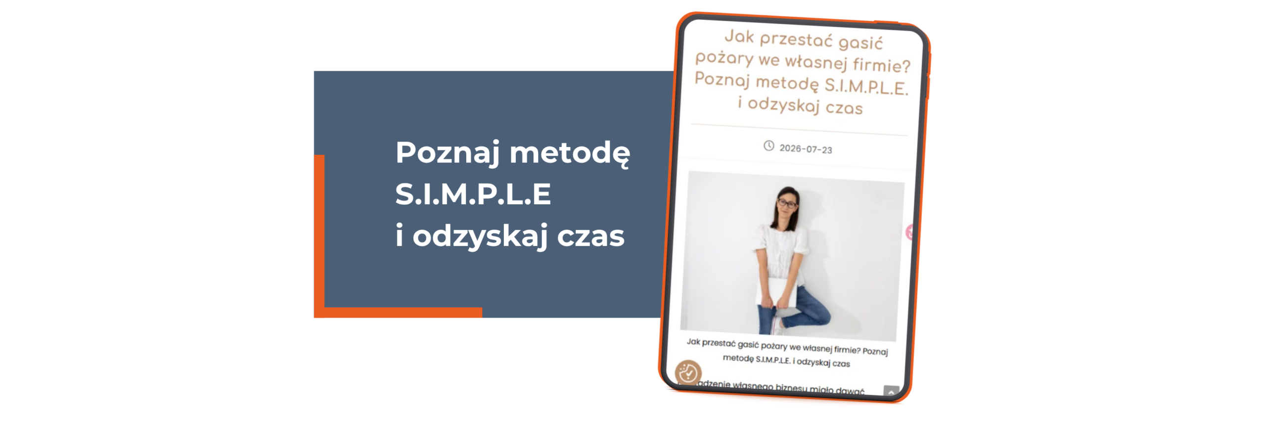 Monika Tymowicz o metodzie S.I.M.P.L.E. i gaszeniu pożarów w biznesie na e-Wenus.pl