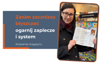 Zanim zaczniesz błyszczeć – ogarnij zaplecze i system